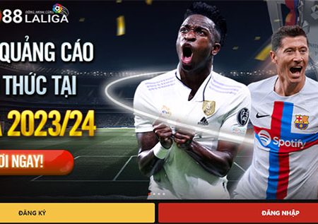 Vn88 trở thành đối tác quảng cáo của giải đấu La Liga