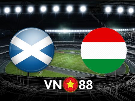 Soi kèo nhà cái Scotland vs Hungary – 02h00 – 24/06/2024