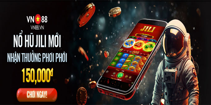 JILI Slots – Trải nghiệm các Slot game đẳng cấp với Jackpot khủng