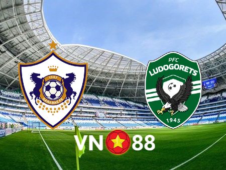 Soi kèo nhà cái Qarabag vs Ludogorets – 23h00 – 06/08/2024