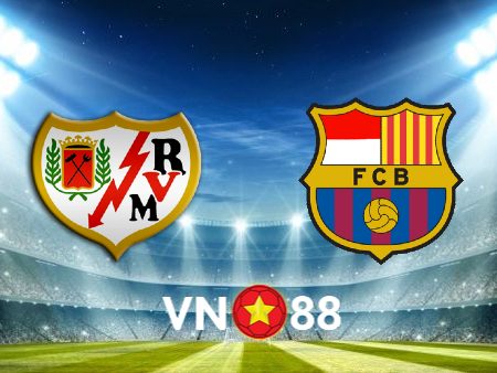 Soi kèo nhà cái Rayo Vallecano vs Barcelona – 02h30 – 28/08/2024