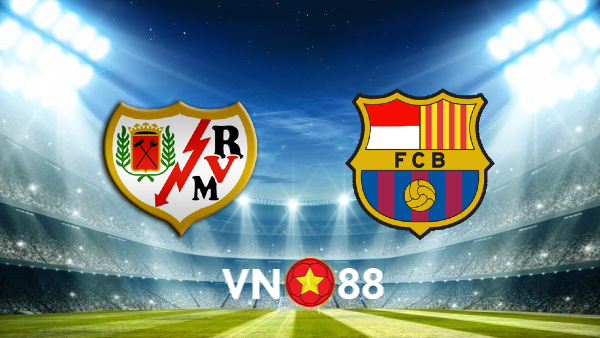 Soi kèo nhà cái Rayo Vallecano vs Barcelona – 02h30 – 28/08/2024